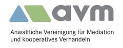 AVM Anwaltliche Vereinigung für Mediation und kooperatives Verhandeln