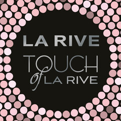 LA RIVE TOUCH of LA RIVE