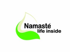 Namaste life inside