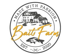 Bait Farm MADE WITH PASSION EST. 2020