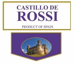 CASTILLO DE ROSSI PRODUCT OF SPAIN