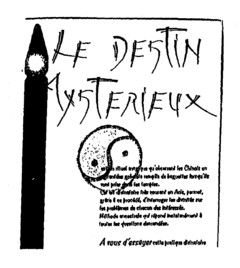 LE DESTIN MYSTERIEUX