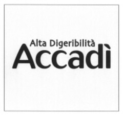 Alta Digeribilità Accadì