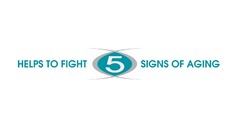 HELPS TO FIGHT 5 SIGNS OF AGING