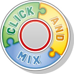 CLICK AND MIX