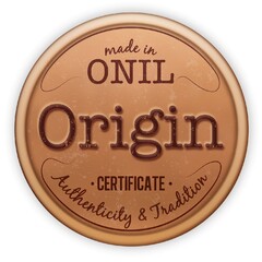 MADE IN ONIL ORIGIN CERTIFICATE AUTHENTICITY & TRADITION