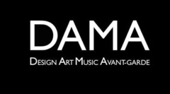 DAMA DESIGN ART MUSIC AVANT-GARDE