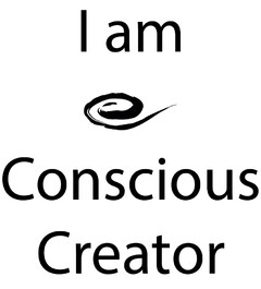 I am conscious creator