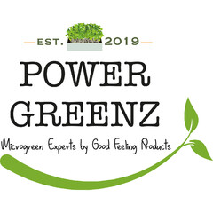 EST. 2019 POWER GREENZ Microgreen Experts by Good Feeling Products