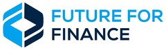 FUTURE FOR FINANCE