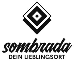 sombrada DEIN LIEBLINGSORT