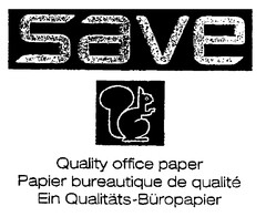 save Quality office paper Papier bureautique de qualité Ein Qualitäts-Büropapier