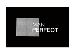 MAN PERFECT