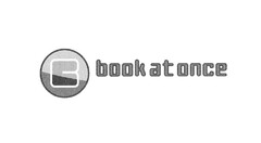 book at once