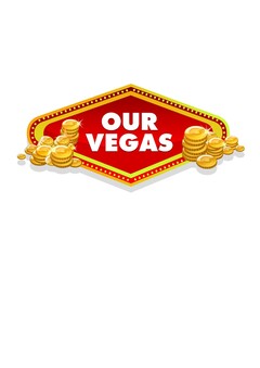 OUR VEGAS