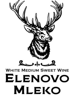 ELENOVO MLEKO white medium sweet wine