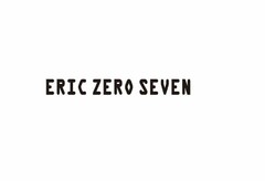 ERIC ZERO SEVEN