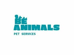 BE ANIMALS  PET SERVICES