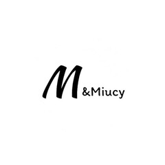 M&Miucy
