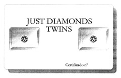 JUST DIAMONDS TWINS