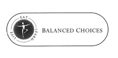 LIVE EAT LEARN BALANCED CHOICES