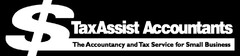 $ TaxAssist Accountants The Accountancy and Tax Service for Small Business