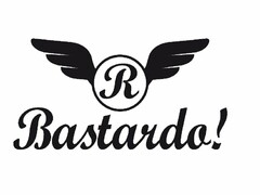 R Bastardo!