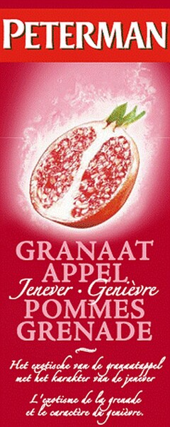 PETERMAN GRANAAT APPEL Jenever · Genièvre POMMES GRENADE Het exotische van de granaatappel met het karakter van de jenever L'exotisme de la grenade et le caractère du genièvre