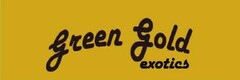 GREEN GOLD EXOTICS