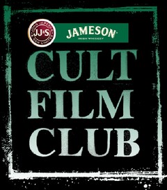 Jameson Cult Film Club, Irish Whiskey, JJ&S, John Jameson & Son Limited