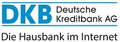 DKB Deutsche Kreditbank AG Die Hausbank im Internet