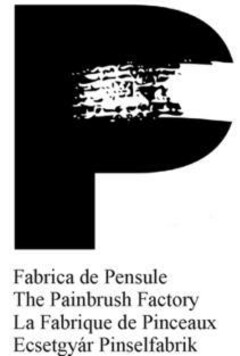 Fabrica de Pensule The Painbrush Factory La Fabrique de Pinceaux Ecsetgyar Pinselfabrik