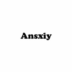 Ansxiy