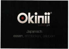 Okinii sushi & grill Japanisch essen, entdecken, erleben!
