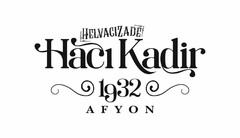 Haci Kadir 1932 AFYON