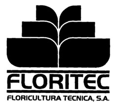 FLORITEC FLORICULTURA TECNICA, S.A.