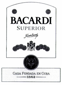 BACARDI SUPERIOR Facundo Bacardi CASA FUNDADA EN CUBA 1862