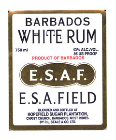 BARBADOS WHITE RUM E.S.A.F. E.S.A. FIELD