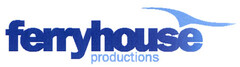 ferryhouse productions