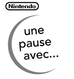 Nintendo une pause avec ...