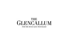 THE GLENCALLUM FOR THE ROAD LESS TRAVELLED