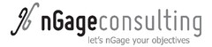 nGage consulting
let's nGage your objectives