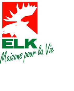 Elk Maisons pour la Vie