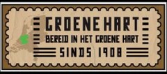 GROENE HART BEREID IN HET GROENE HART SINDS 1908