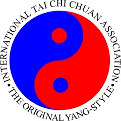 INTERNATIONAL TAI CHI CHUAN ASSOCIATION THE ORIGINAL YANG-STYLE