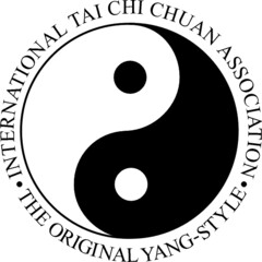 INTERNATIONAL TAI CHI CHUAN ASSOCIATION THE ORIGINAL YANG-STYLE