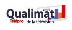 QUALIMAT de la télévision Télépro DEDICATED