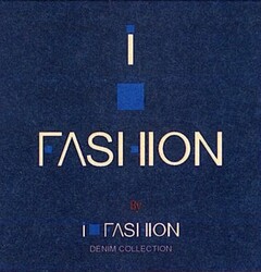 I FASHION BY I FASHION DENIM COLLECTION