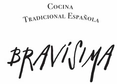 BRAVISIMA Cocina Tradicional Española