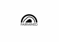 FAIRMINED